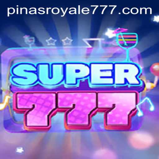 Discover the Exciting World of Super777: A PinasRoyale Adventure