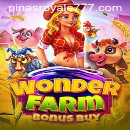 Exploring WonderFarmBonusBuy: A Comprehensive Guide to the Latest Gaming Phenomenon with PinasRoyale